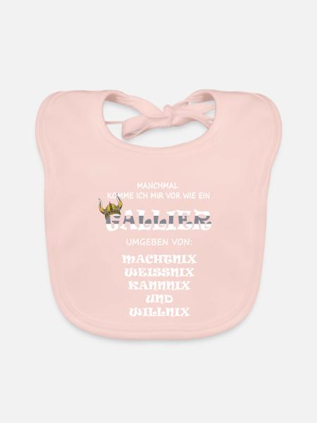 Gallier Machtnix Kannnix Willnix Weissnix Tutnix - Baby Bio-Lätzchen - Rose