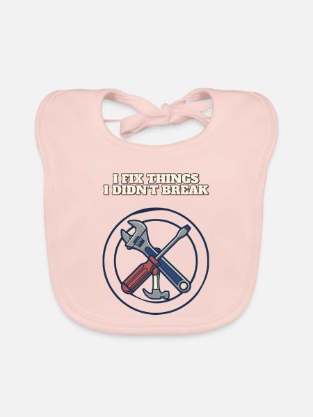 Ich repariere Dinge, die ich nicht kaputt gemacht habe, lustiges Mechanikerabzeichen - Baby Bio-Lätzchen - Rose