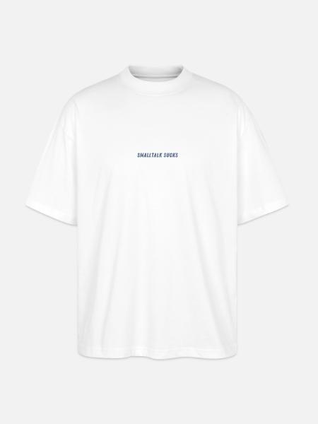 SMALLTALK SUCKS - Spread it! - Stanley/Stella Oversized Unisex Bio T-Shirt Blaster 2.0 - Weiß