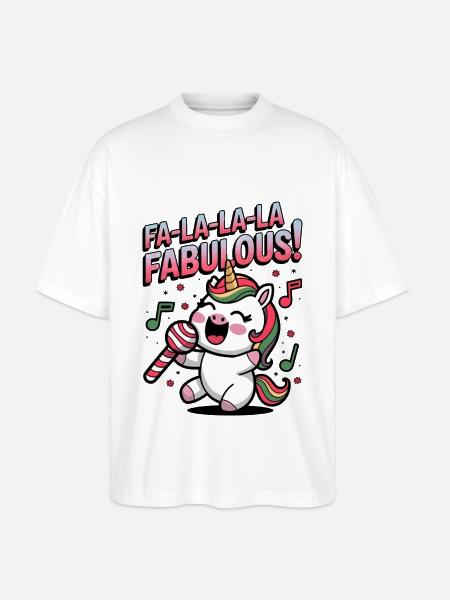 Fa-la-la-la Fabulous! - Stanley/Stella Oversized Unisex Organic T-shirt Blaster 2.0 - white