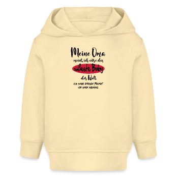 Baby Beste Süss Niedlich Welt Oma Omi - Baby Organic Hoodie Baby Cruiser von Stanley/Stella - Creme - Vorne