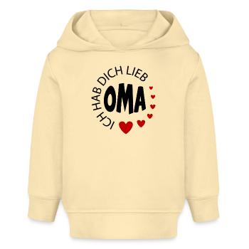 Baby Sprüche Ich hab dich lieb Oma - Baby Organic Hoodie Baby Cruiser von Stanley/Stella - Creme - Vorne