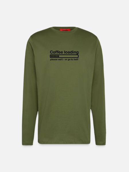 Coffee loading - Longsleeve - made by SPREAD  - MOSS GREEN