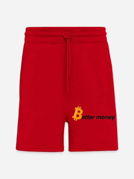 Better money - Shorts - made by SPREAD - Rot