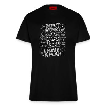 Dont worry i have a plan D20 Würfel - Fitted T-Shirt - made by SPREAD - SOLID BLACK - Vorne