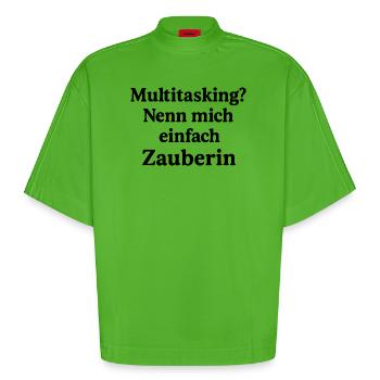 Multitasking? Nenn mich einfach Zauberin! - Heavyweight Oversized Organic Boxy T-Shirt Made in EU - Apple Neon - Vorne