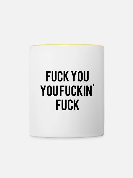 Fuck you! - Tasse zweifarbig - Weiß/Gelb