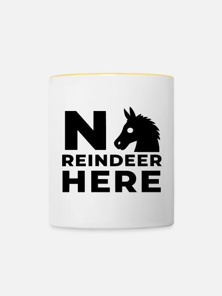 Kein Reindeer Hier - Tasse zweifarbig - Weiß/Gelb