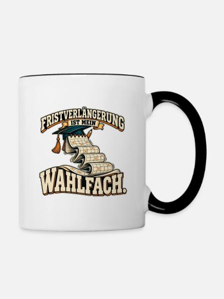 Fristverlängerung ist mein Wahlfach - Tasse zweifarbig - Weiß/Schwarz
