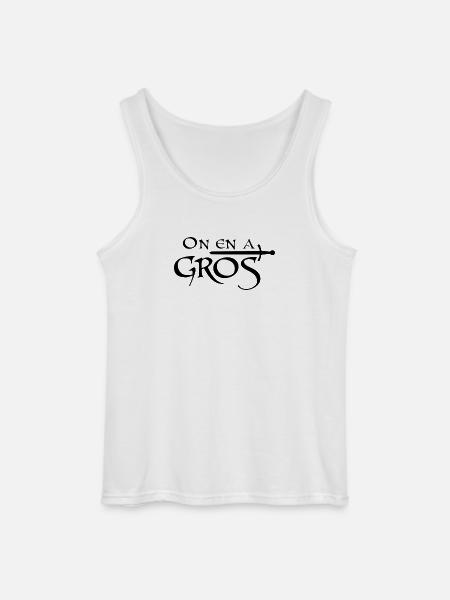 On en a gros - Débardeur Gildan Homme - blanc