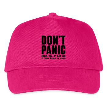 DON'T PANIC – Rule #1 Shirt - Kids’ Baseball Cap - fuchsia - Front