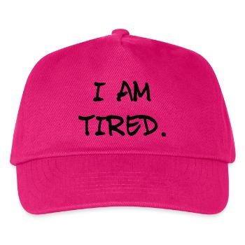 Ich bin müde - Kinder Basecap - Fuchsia - Vorne