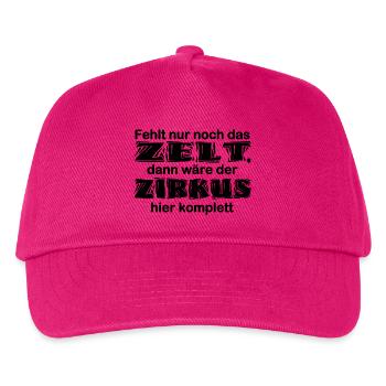 Fehlt nur noch das Zelt Zirkus - Kinder Basecap - Fuchsia - Vorne