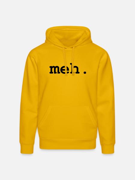 meh humor - Stanley/Stella DRUMMER Unisex Organic Hoodie - spectra yellow