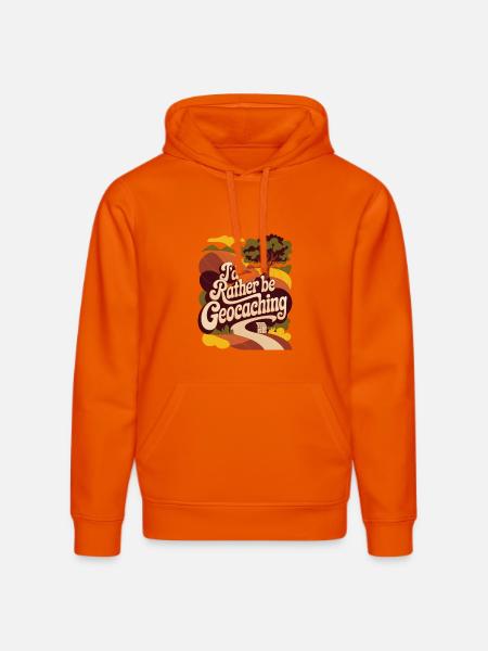 I'd Rather Be Geocaching - Stanley/Stella DRUMMER Unisex Organic Hoodie - bright orange