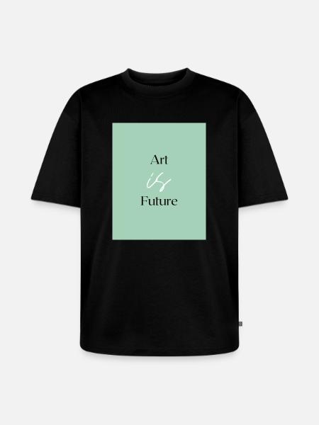 Art is Future - Unisex Premium Oversized Bio T-Shirt - Schwarz