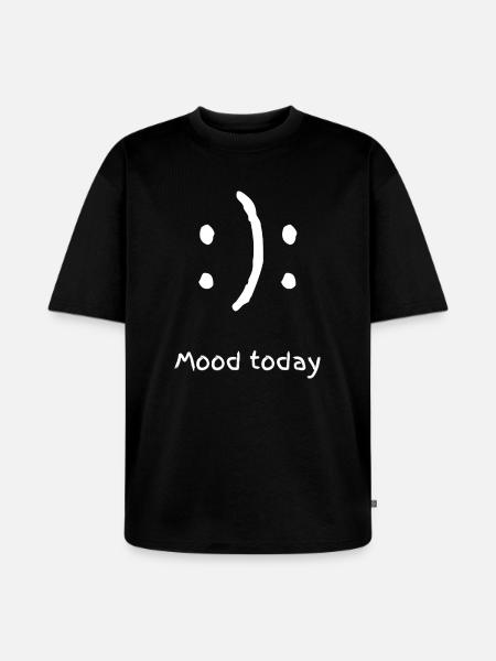 mood today - Unisex Premium Oversized Organic T-Shirt - black