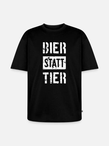 BIER STATT TIER - Unisex Premium Oversized Bio T-Shirt - Schwarz