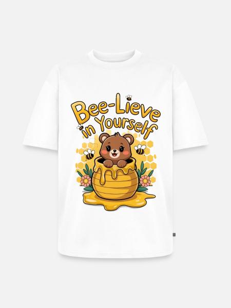Croyez en vous-même - T-shirt Premium bio oversize Unisexe - blanc
