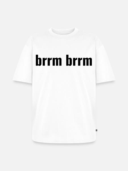 brrm brrm - Unisex Premium Oversized Organic T-Shirt - white