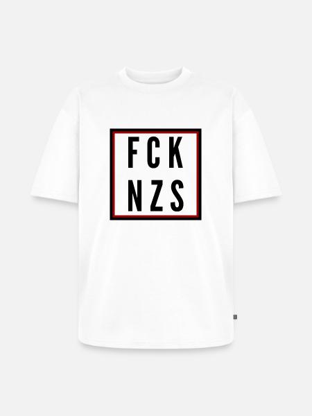 Fuck Naz*s - Unisex Premium Oversized Organic T-Shirt - white