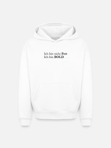 ich bin bold - Oversized Heavyweight Unisex Hoodie - Weiß