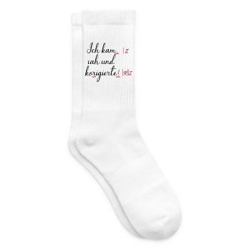Ich kam, sah und korrigierte! Humor Lustige Spruch - Tennissocken - Weiß - Rechts