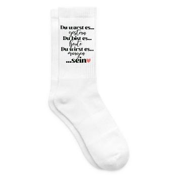 Du warst es gestern du bist es heute du wirst es - Tennissocken - Weiß - Rechts