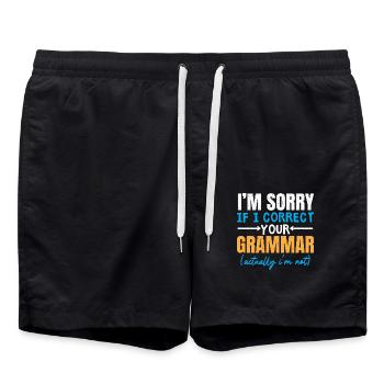 Es tut mir leid, wenn ich Ihre Grammatikpolizei ko - Badeshorts - Schwarz - Vorne - AI Model Male 185 light (185cm)