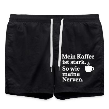 Mein Kaffee stark. So wie meine Nerven. (weiß) - Badeshorts - Schwarz - Vorne - AI Model Male 185 light (185cm)