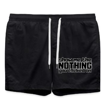 Zeig mir das Nichts, auf das du geklickt hast - Badeshorts - Schwarz - Vorne - AI Model Male 185 light (185cm)