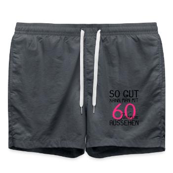 60 Geburtstag Spruch gut aussehen - Geschenk - Badeshorts - Anthrazit - Vorne - AI Model Male 185 light (185cm)