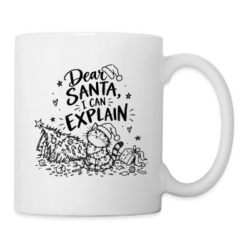 Dear Santa, I can explain – Weihnachtskatze Spruch - Tasse - Weiß - Rechts