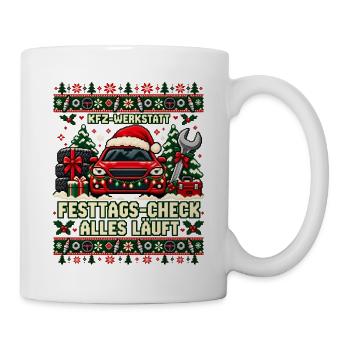 Kfz-Werkstatt - Festtags-Check, alles läuft - Tasse - Weiß - Rechts