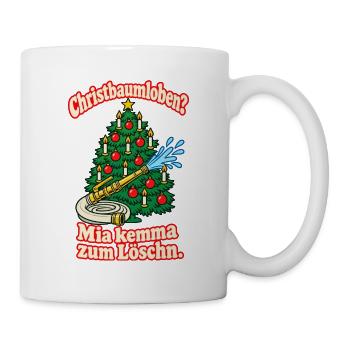 Christbaumloben Mia kemma Löschn - Tasse - Weiß - Rechts
