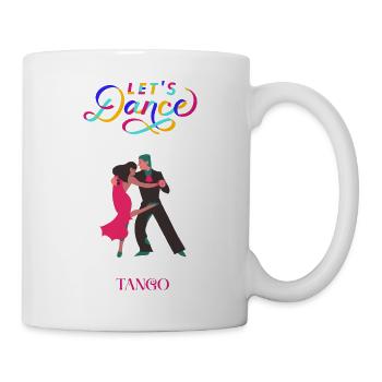 Lass uns Tango tanzen - Tasse - Weiß - Rechts