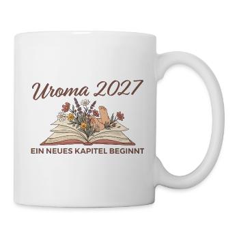 Uroma 2027 Neues Kapitel Werdende Urgroßmutter - Tasse - Weiß - Rechts