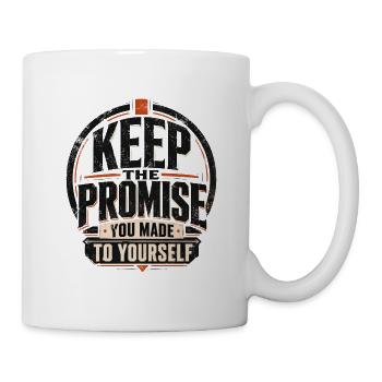 Behalte das Versprechen dir selbst - Tasse - Weiß - Rechts