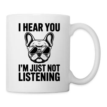 Französische Bulldogge Fun French Bulldog Geschenk - Tasse - Weiß - Rechts