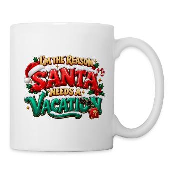 Der Weihnachtsmann braucht Urlaub - Tasse - Weiß - Rechts
