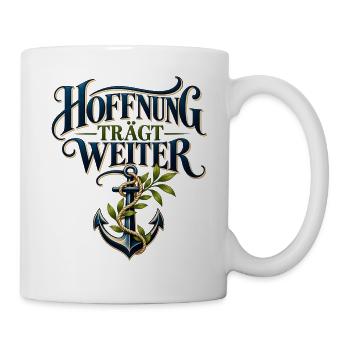 Glaube & Hoffnung – Vertrauen trägt weiter - Tasse - Weiß - Rechts