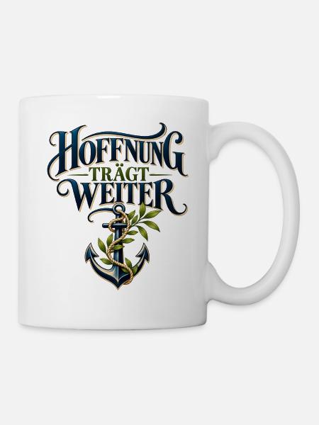 Glaube & Hoffnung – Vertrauen trägt weiter - Tasse - Weiß