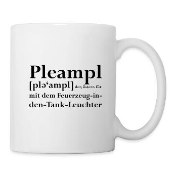 Pleampl – Österreichischer Schmäh auf Dialekt - Tasse - Weiß - Rechts