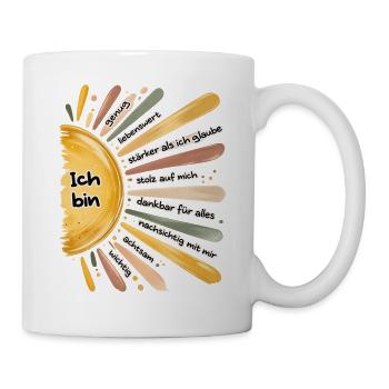 Ich bin genug – Positive Affirmationen Sonne - Tasse - Weiß - Rechts
