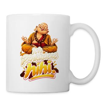 Gelassener Buddha mit Wortwitz - Tasse - Weiß - Rechts