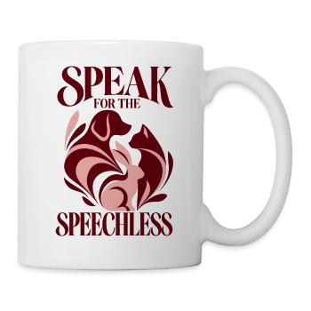 Speak For The Speechless - Tasse - Weiß - Rechts