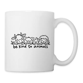Be Kind To Animals - Tasse - Weiß - Rechts