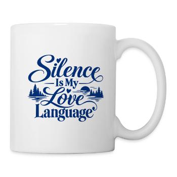 Stille ist meine Liebessprache - Tasse - Weiß - Rechts