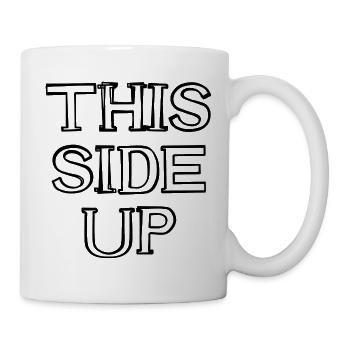 This Side Up Schriftzug handgezeichnet - Tasse - Weiß - Rechts