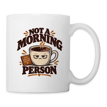 Kein Morgenmensch-Kaffee - Tasse - Weiß - Rechts